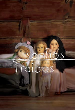 Sonhos Traídos