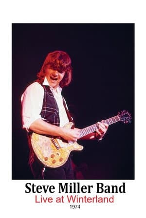 Steve Miller Band - Winterland San Francisco, CA