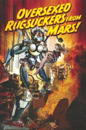 Over-Sexed Rugsuckers from Mars