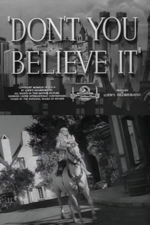 Don't You Believe It