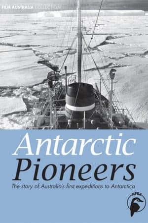 Antarctic Pioneers