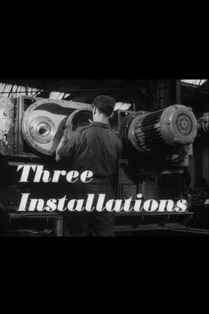 Three Installations