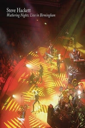 Steve Hackett - Wuthering Nights: Live In Birmingham