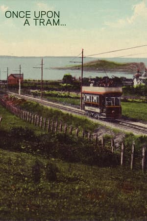 Once Upon a Tram