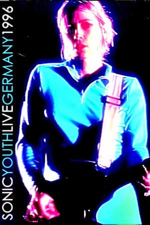 Sonic Youth Live: Germany 1996