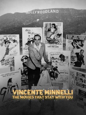 Vincente Minnelli: The Movies That Stay With You