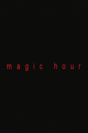 Magic Hour