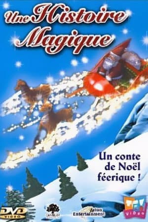 Une histoire magique