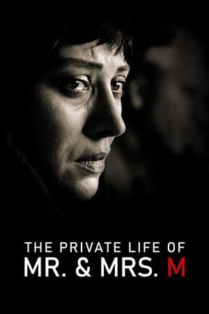 Private Life of Mr. & Mrs. M