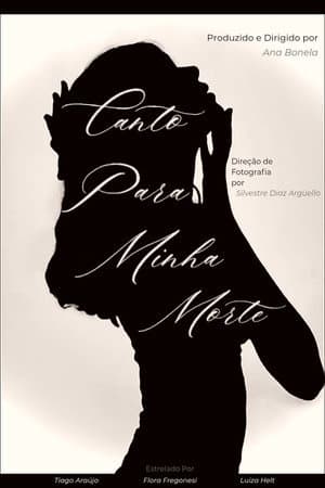Canto Para Minha Morte