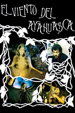 The Wind of Ayahuasca
