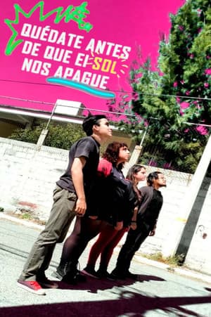 Quedate Antes De Que El Sol Nos Apague