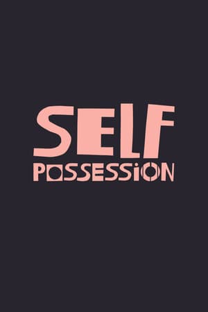 Self-Possession