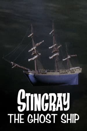 Stingray: The Ghost Ship