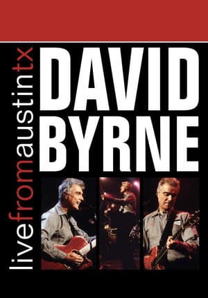 David Byrne - Live from Austin, Texas