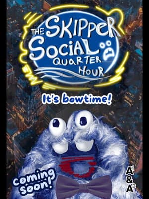 The Skipper Social Quarter Hour