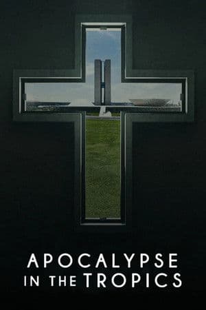 Apocalypse in the Tropics