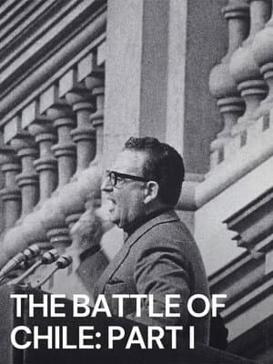 The Battle of Chile: Part I