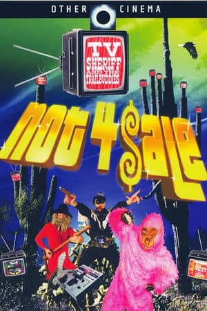 TV Sheriff and The Trailbuddies: Not 4 $ale