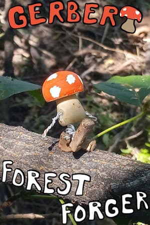 Gerbert: Forest Forger
