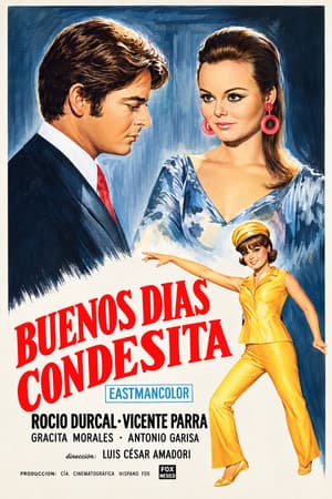 Buenos días, condesita