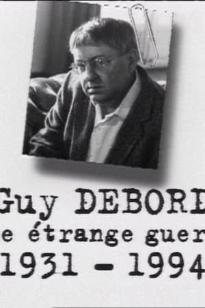 Guy Debord, une étrange guerre