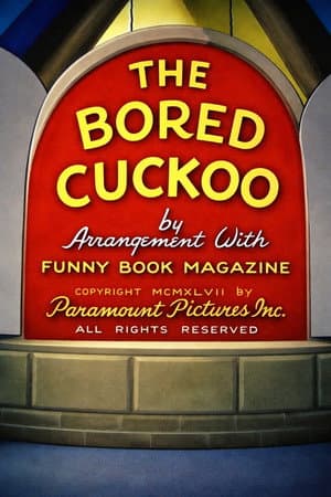 The Bored Cuckoo