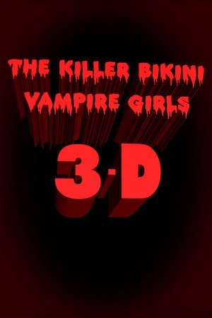 Killer Bikini Vampire Girls 3: A New Hope