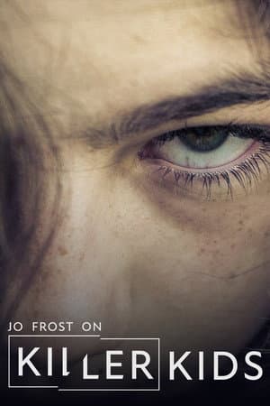 Jo Frost On Britain's Killer Kids