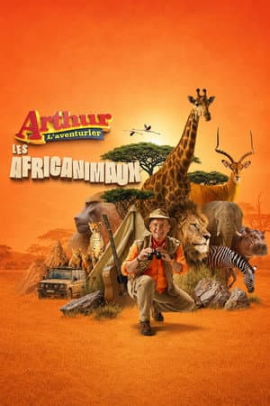 Arthur The Adventurer: African Animals