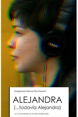 Alejandra... todavía Alejandra