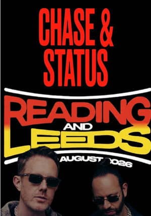 Chase & Status Live At Reading And Leeds