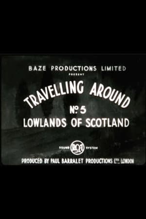 Travelling Around No. 5: Lowlands of Scotland