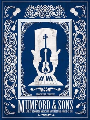 Mumford & Sons - Live At Bonnaroo Festival
