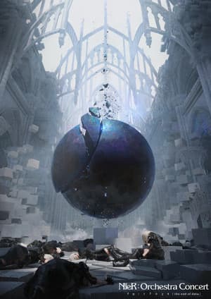 NieR:Orchestra Concert 12024 [ the end of data ]