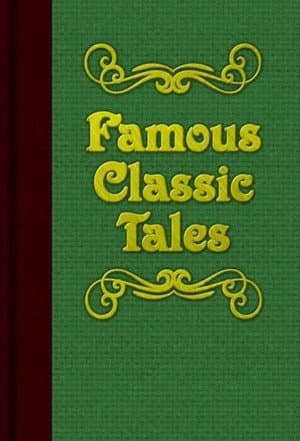 Famous Classic Tales