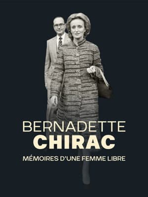 Bernadette Chirac, mémoires d'une femme libre