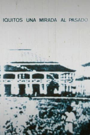 Iquitos: Una mirada al pasado
