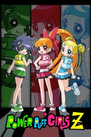Powerpuff Girls Z