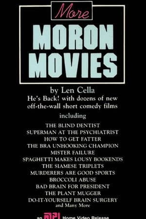 More Moron Movies