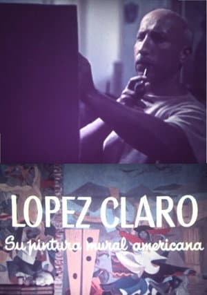 López Claro, su pintura mural americana