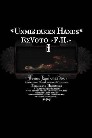 Unmistaken Hands: Ex Voto F.H.