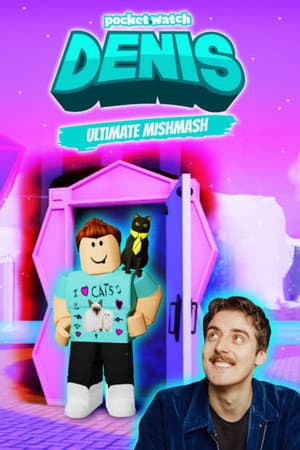 Denis Ultimate Mishmash