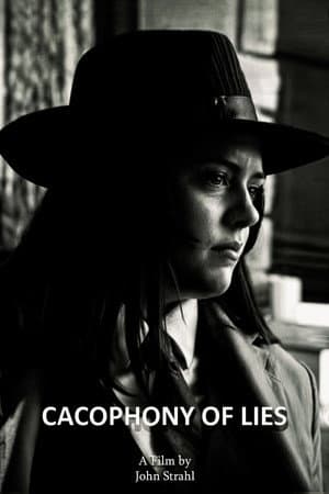 Cacophony of Lies