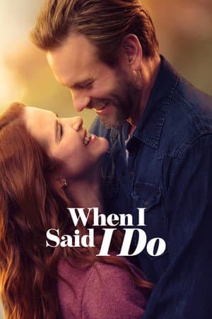 When I Said I Do