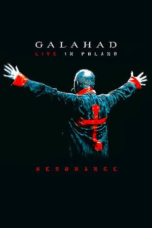 Galahad - Resonance - Live In Poland