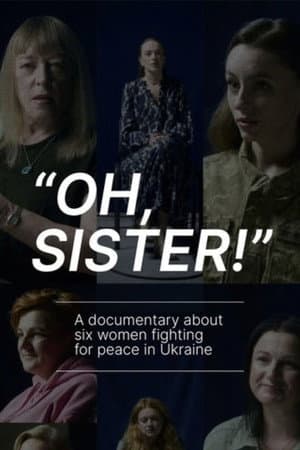 Oh, Sister!