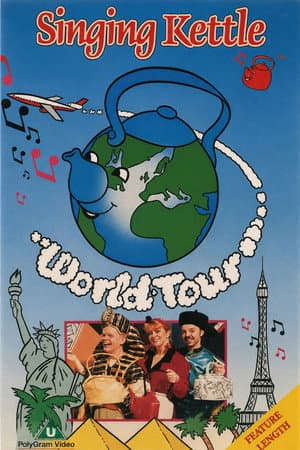 The Singing Kettle: World Tour