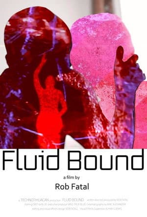Fluid Bound