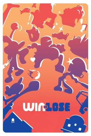 Win or Lose